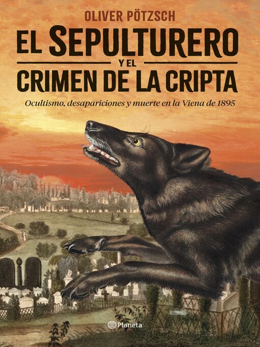 Title details for El sepulturero y el crimen de la cripta by Oliver Pötzsch - Available
